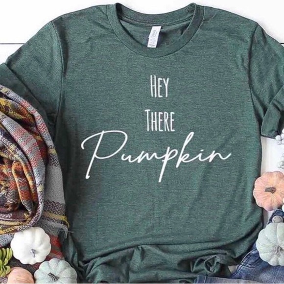 Bella Canvas Tops - Hey There Pumpkin Tee